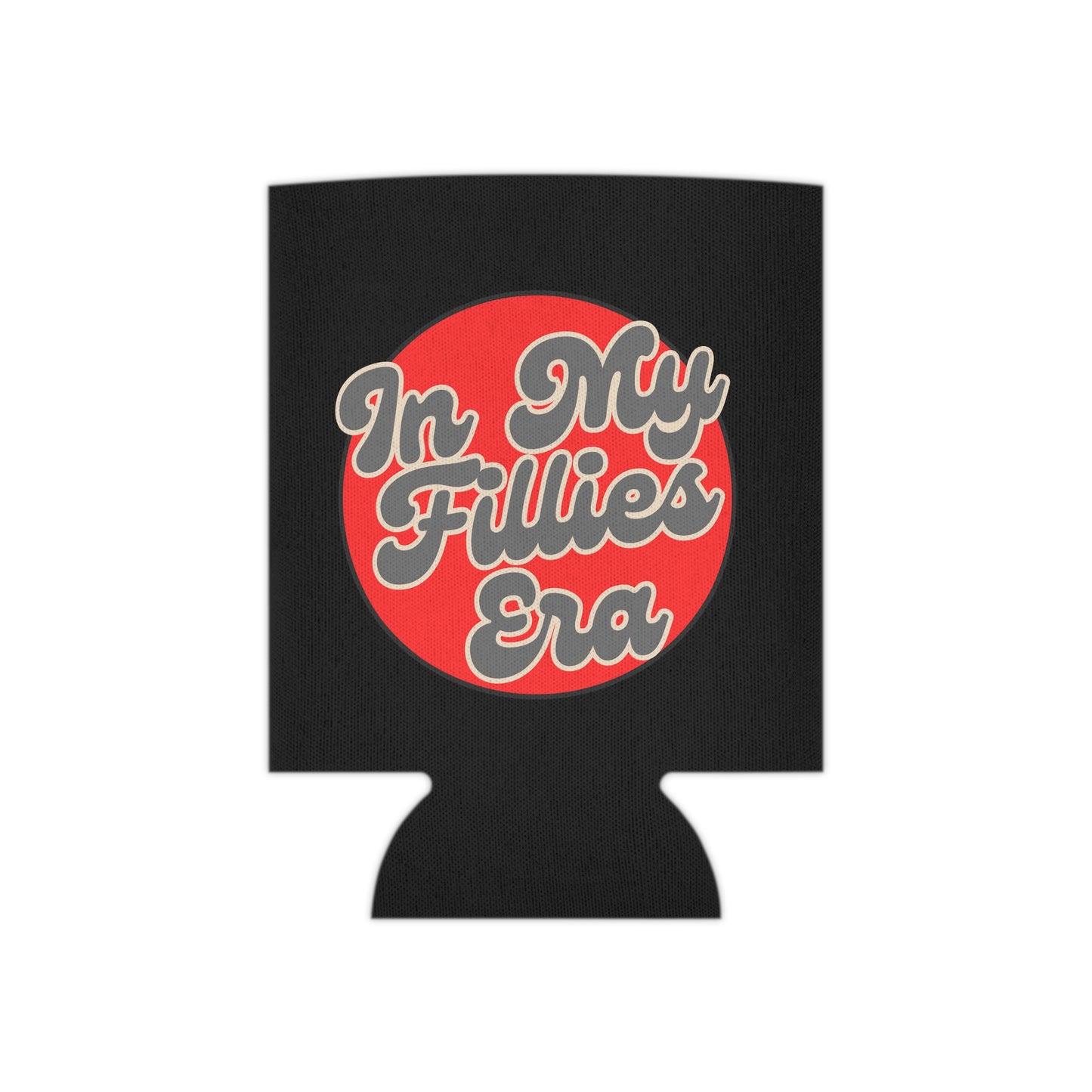 Red Circular In My Fillies Era Can Cooler/Koozie