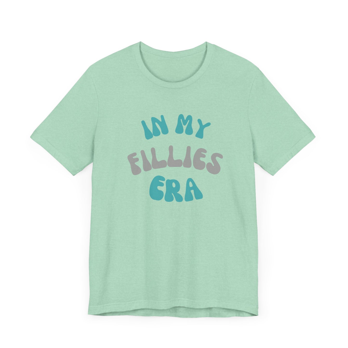 In My Fillies Era Unisex Jersey Short Sleeve Tee