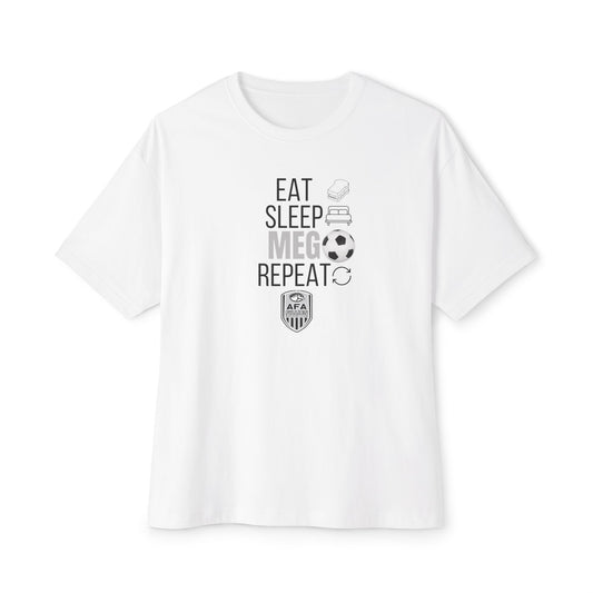 Eat Sleep MEG Repeat Oversized Boxy Tee
