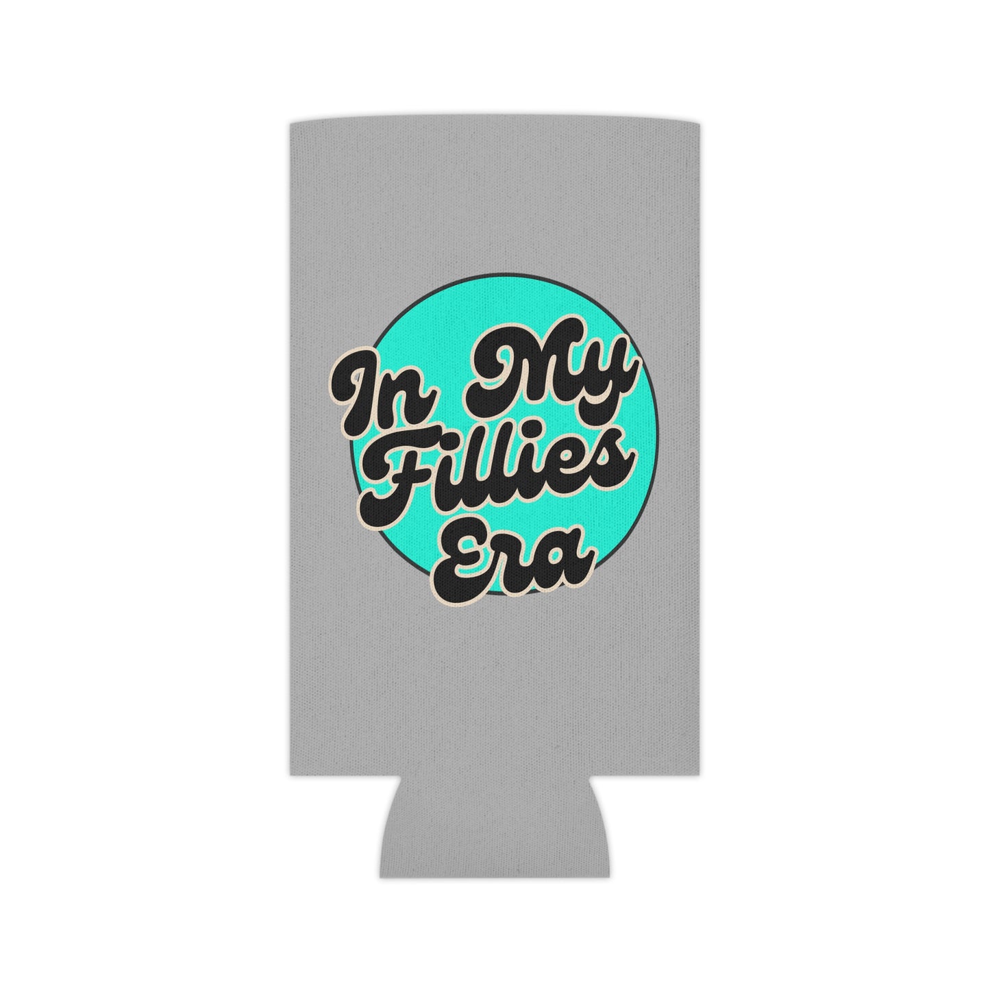 Gray In My Fillies Era Can Cooler/Koozie