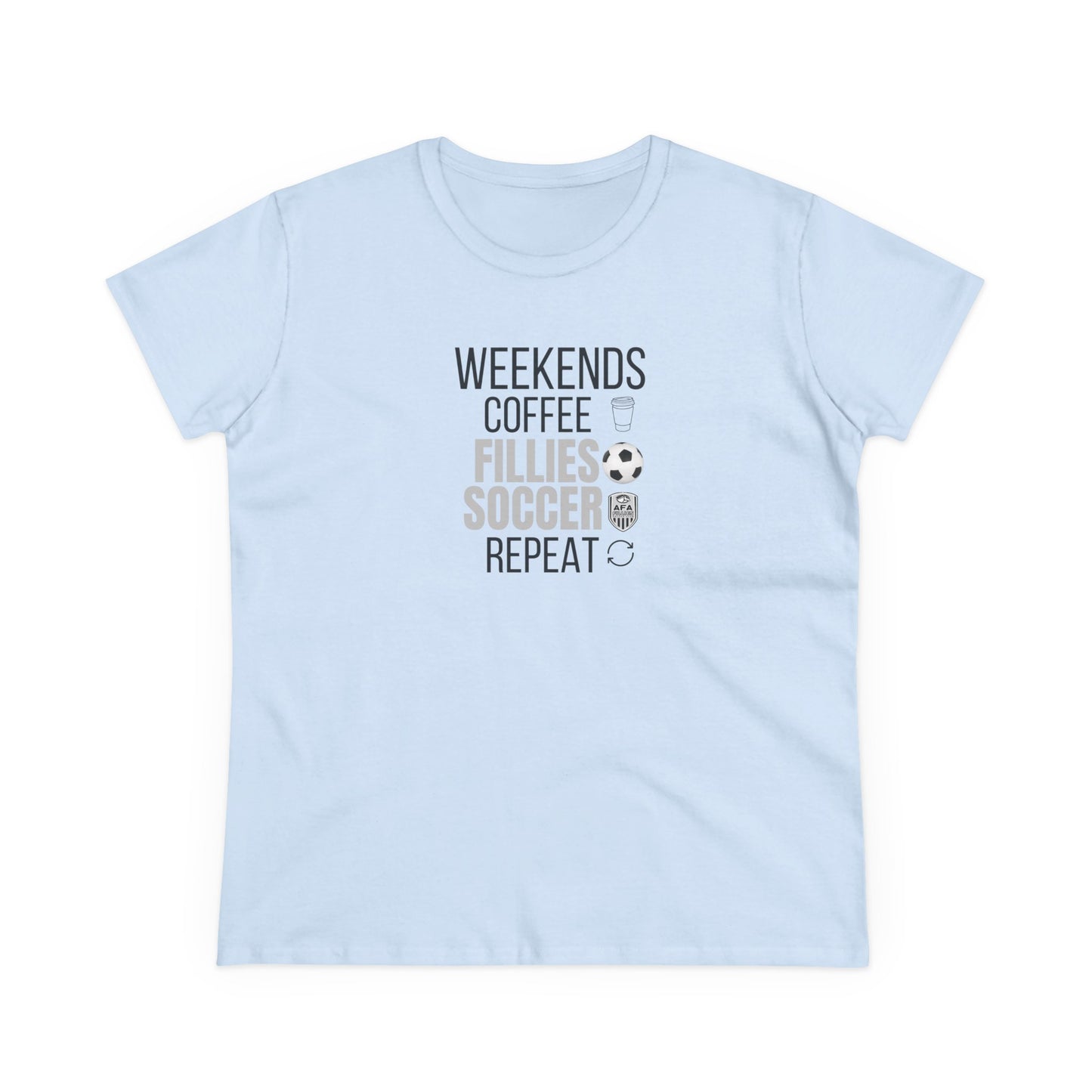Weekends, Coffee, Fillies Soccer, Repeat Soccer Mom Tee