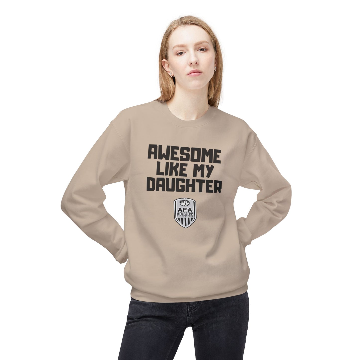 Awesome Like My Daughter Fillies Sweatshirt