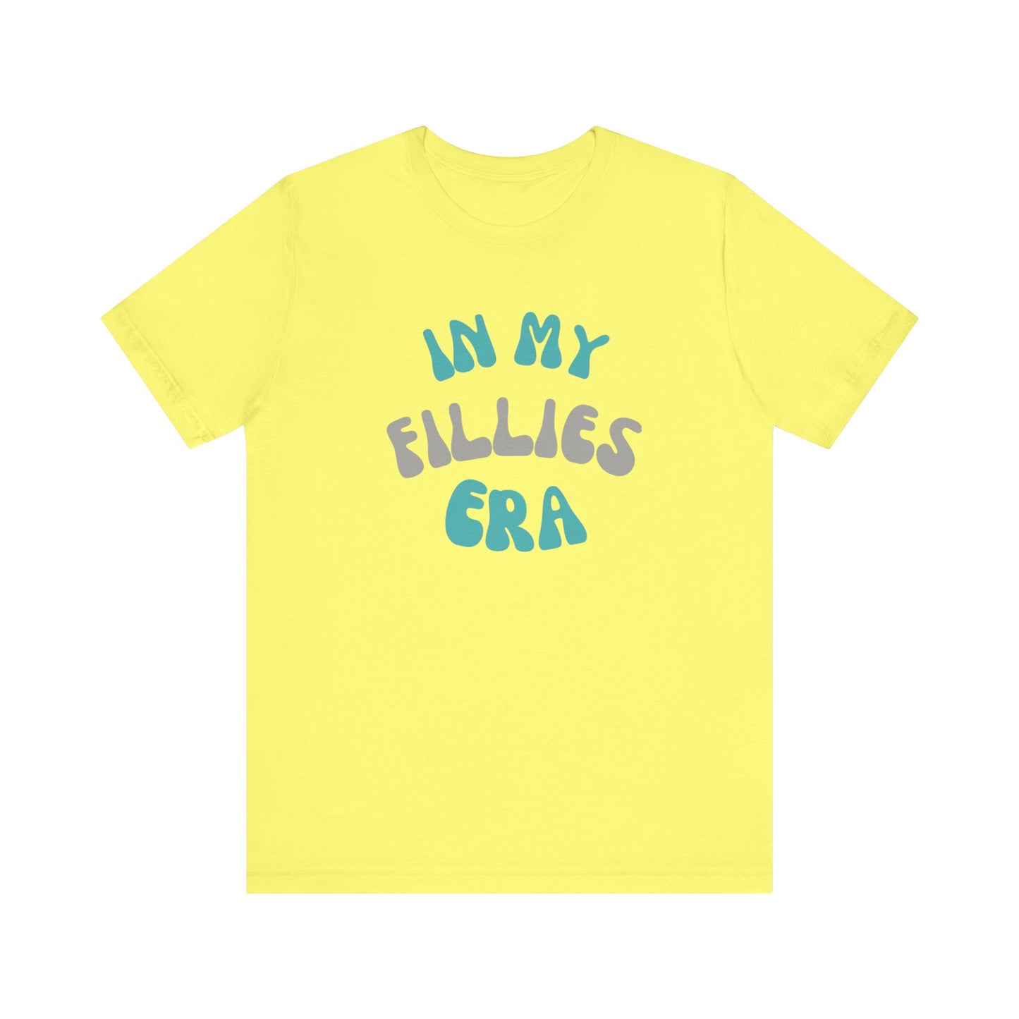 In My Fillies Era Unisex Jersey Short Sleeve Tee