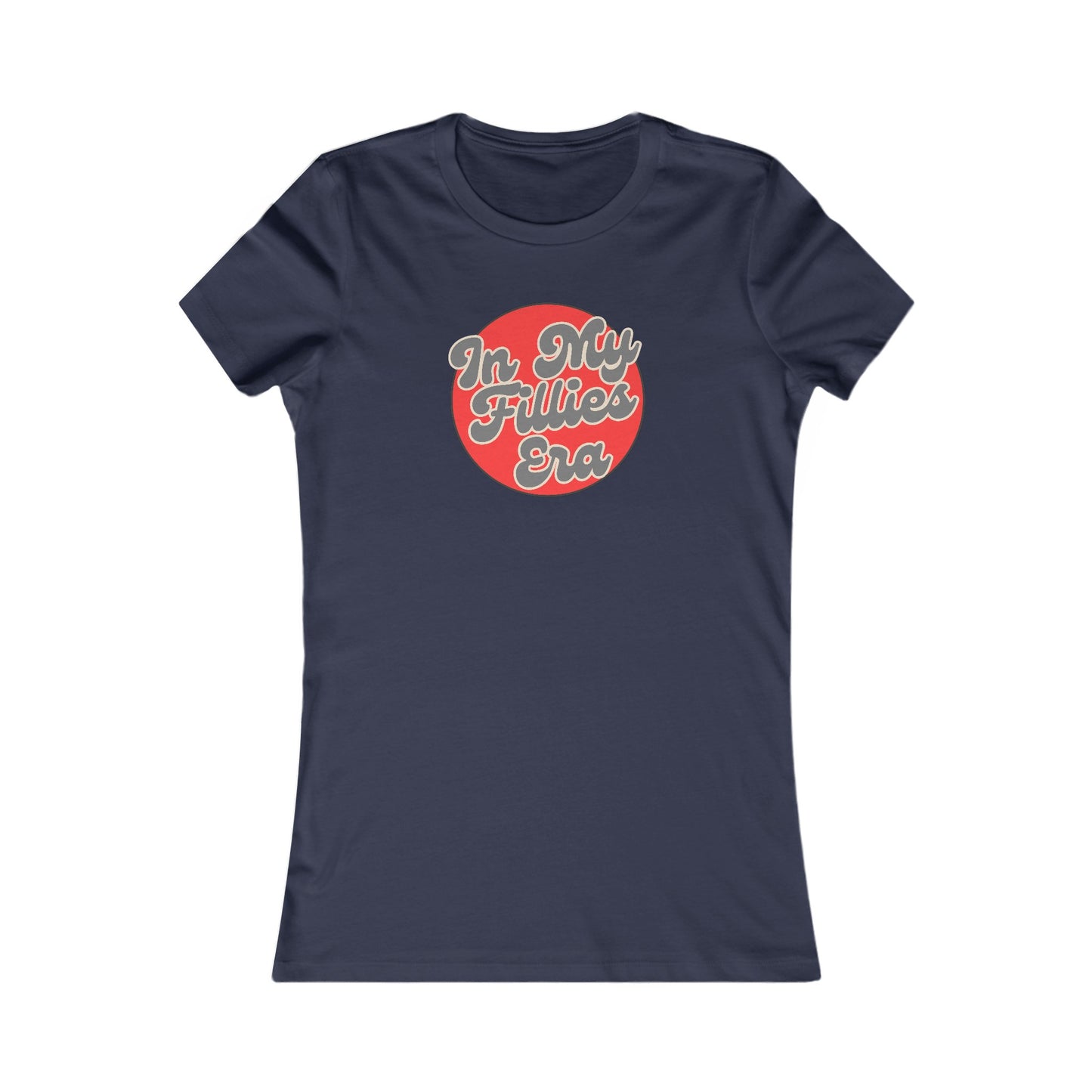 Red In My Fillies Era Women's Favorite Tee