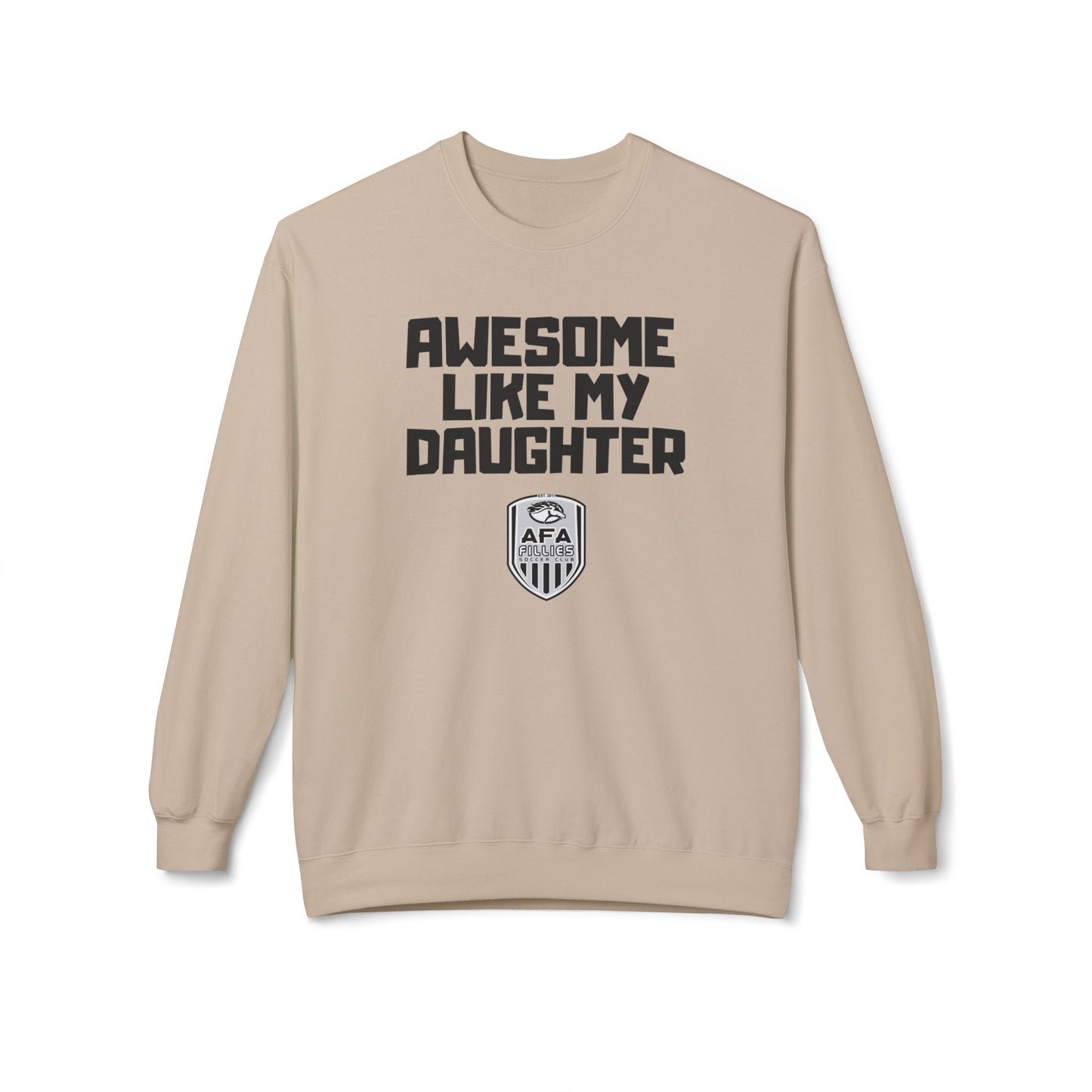 Awesome Like My Daughter Fillies Sweatshirt