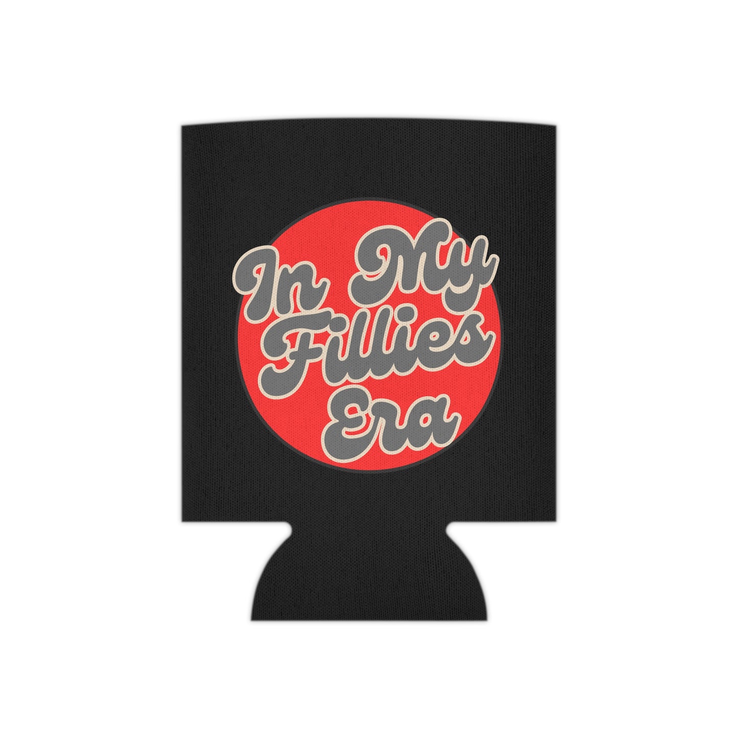 Red Circular In My Fillies Era Can Cooler/Koozie