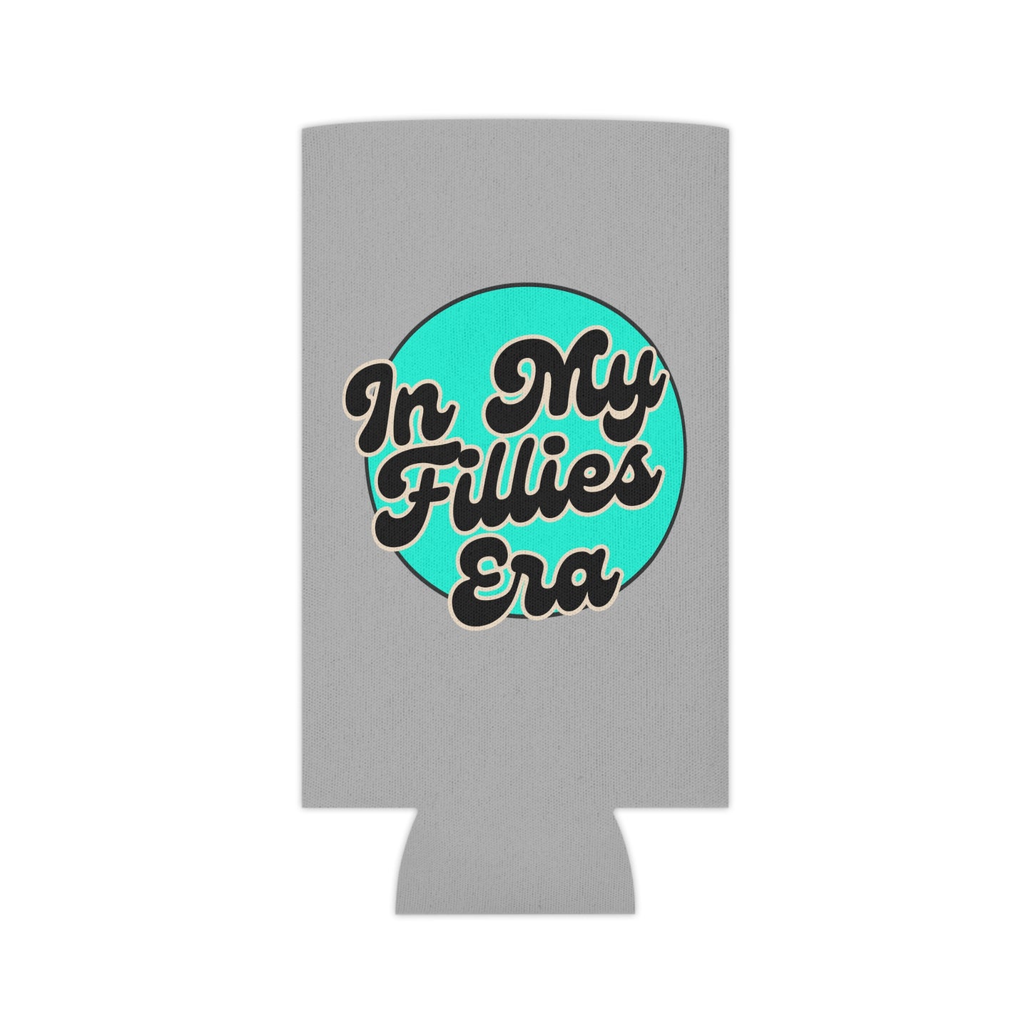 Gray In My Fillies Era Can Cooler/Koozie